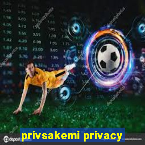 privsakemi privacy